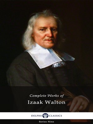 cover image of Delphi Complete Works of Izaak Walton (Illustrated)